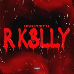 r kelly (Explicit)