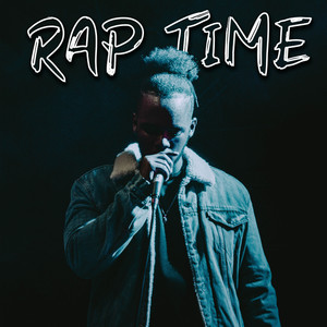 Rap Time (Explicit)