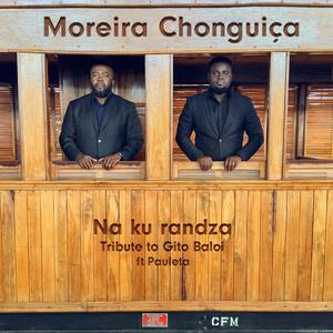 Na ku randza (a tribute to Gito Baloi)