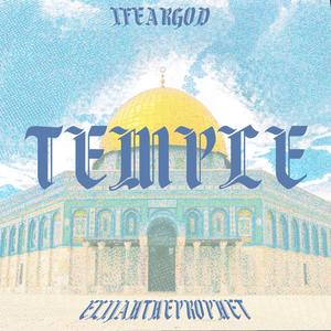 Temple (feat. ElijahTheProphet)