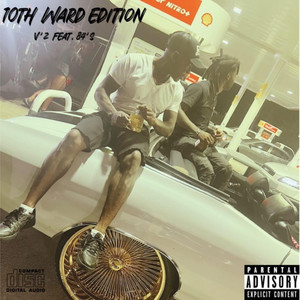 10th Ward Edition (Explicit)