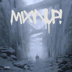 mixinup! (Explicit)