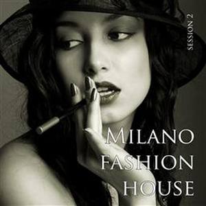 Milano Fashion House – Session 2