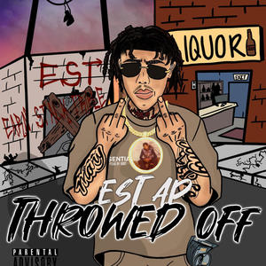 Throwed Off (Explicit)