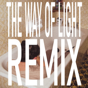 THE WAY OF LIGHT (Explicit)