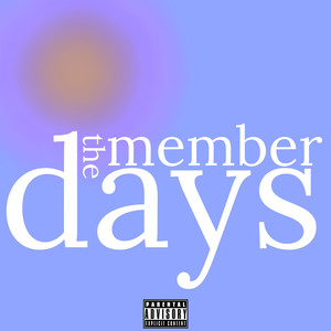 memberthedays (Explicit)