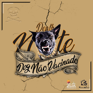 Dog Não Vacinado (Explicit)