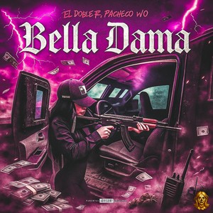 BELLA DAMA (Explicit)