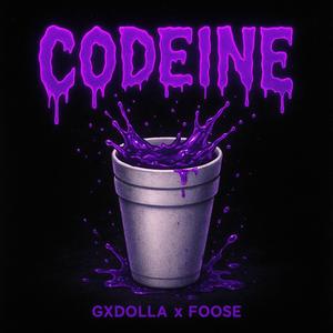 Codeine (feat. FOOSE) (Explicit)