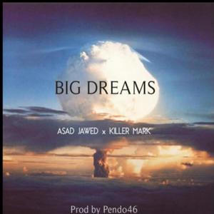Big Dreams (feat. Faheel) [Explicit]