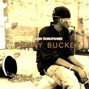 Penny Bucket (Explicit)