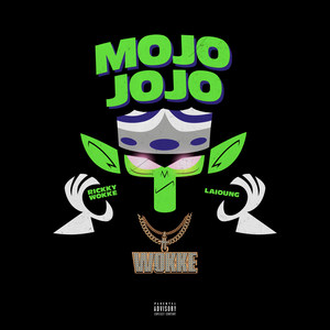 Mojo Jojo (Explicit)