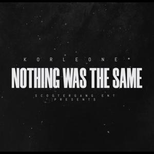 Nothing Was The Same Freestyle (Explicit)