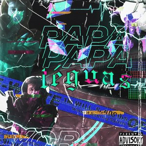 Papaléguas (Explicit)
