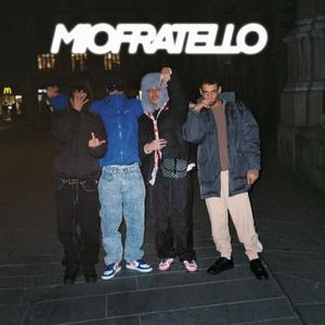 MioFratello (Explicit)