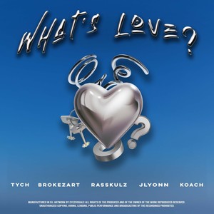 What’s Love? (Explicit)