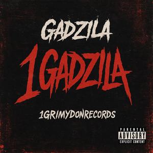 1 Gadzila (Explicit)