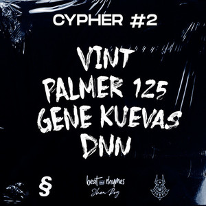 Beat and Rhymes | Cypher #2 (Explicit)