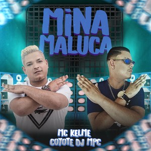 Mina Maluca (Explicit)