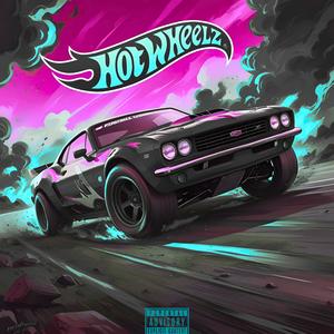 Hot Wheelz (Contrabandz) (feat. SantanaJae & Nate Nash) (Explicit)