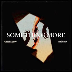 Something More (feat. Thékho)