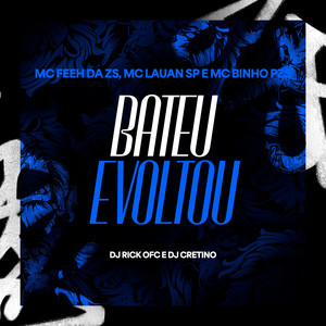 Bateu e Voltou (Explicit)