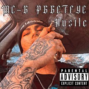 HUSTLE (feat. PGGETFYE) [Explicit]