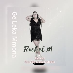 Ge Leka Mmona (feat. Blesser Dhe Better, StaxSA & Lucky Musics)