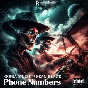 Phone Numbers (feat. Sean Blaze) [Explicit]