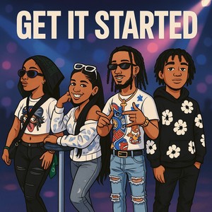 GET IT STARTED (Explicit)
