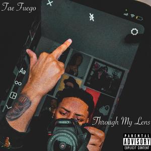 Through My Lens (Explicit)