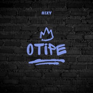 Otipe (Explicit)