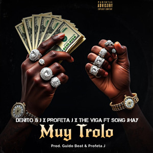 Muy trolo (Explicit)