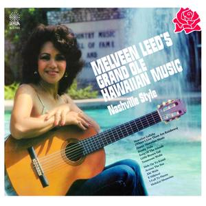 Melveen Leed's Grand Ole Hawaiian Music Nashville Style