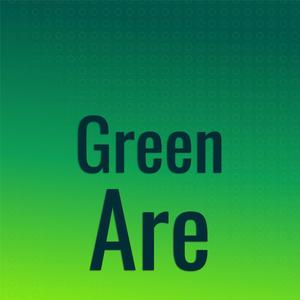 Green Are