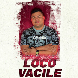 Loco Vacile