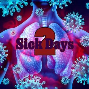 Sick Days 2