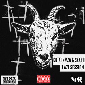 Lazi Session (Explicit)