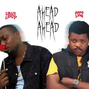Ahead Ahead (Explicit)