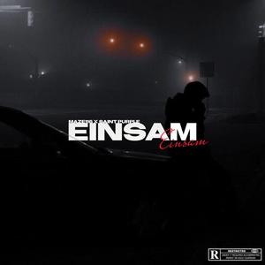 EINSAM (feat. Saint Purple) (Explicit)