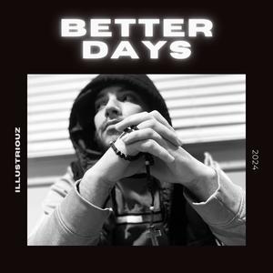 Better Days (Explicit)