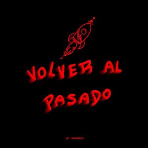 Volver Al Pasado