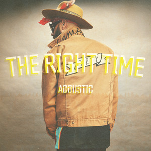 The Right Time (Acoustic)