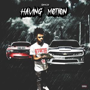 Having Motion (Explicit)