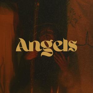 Angels (feat. Anna Williams) (Explicit)