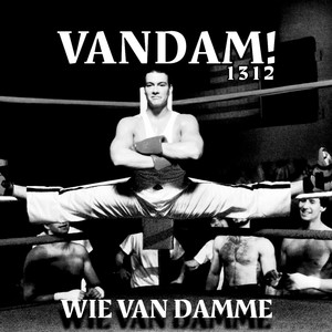 Wie Van Damme (Explicit)