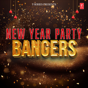 New Year Party Bangers