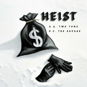 Heist (Explicit)