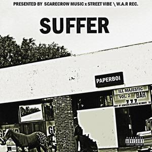 Suffer (Explicit)
