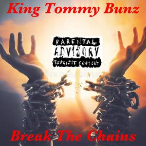 Break The Chains (Explicit)